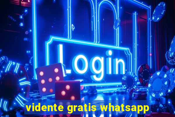 vidente gratis whatsapp